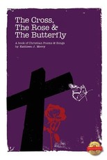 The Cross, The Rose & The Butterfly