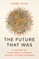 The Future That Was