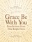 Grace Be with You