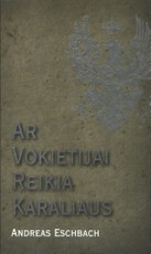 Ar Vokietijai reikia karaliaus (knyga su defektais)