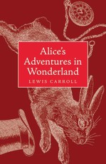 Alice's Adventures in Wonderland and Through the Looking Glass