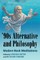 '90s Alternative and Philosophy