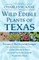 Wild Edible Plants of Texas