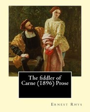 The fiddler of Carne (1896) Prose By