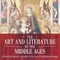 The Art and Literature of the Middle Ages - Art History Lessons | Children's Arts, Music & Photography Books