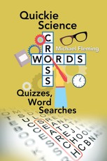 Fleming, M: Quickie Science Crosswords, Quizzes, Word Search