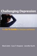 Challenging Depression: The Go-To Guide for Clinicians and Patients (Go-To Guides for Mental Health)
