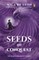Seeds of Conquest