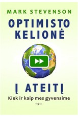 Optimisto kelionė į ateitį