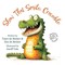 Show That Smile, Crocodile