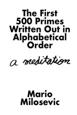 The First 500 Primes Written Out in Alphabetical Order