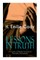 LESSONS IN TRUTH - A Course of Twelve Lessons in Practical Christianity