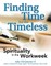 Finding Time for the Timeless