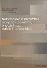 Neformaliojo ir savaiminio mokymosi pasiekimų pripažinimas: patirtis ir tendencijos