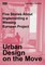 Urban Design on the Move