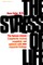 The Stress of Life