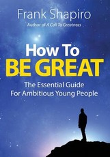 How to Be Great