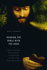 Reading the Bible with the Dead