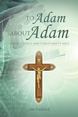 Frederick, J: To Adam About Adam