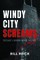 Windy City Screams
