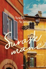 SURASK MANE. Daugiau nei po dešimties metų susitikę bestselerio „Vadink mane savo vardu“ herojai vėl leidžiasi į meilės ir aistros gelmes