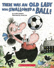 There Was an Old Lady Who Swallowed a Ball!