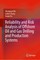 Reliability and Risk Analysis of Offshore Oil and Gas Drilling and Production Systems