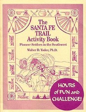 The Santa Fe Trail Activity Book