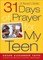 31 Days of Prayer for My Teen