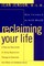 Reclaiming Your Life