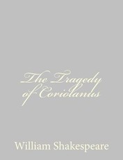 The Tragedy of Coriolanus
