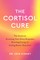 The Cortisol Cure