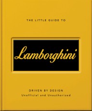 The Little Guide to Lamborghini