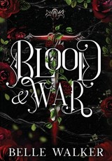 Blood and War