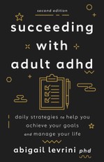 Succeeding With Adult ADHD