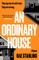 An Ordinary House