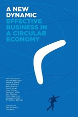 A New Dynamic - Effective Business in a Circular Economy
