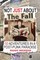 Not JUST About The Fall