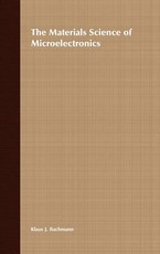 The Materials Science of Microelectronics