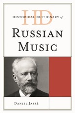 Historical Dictionary of Russian Music