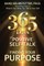 365 Days of Positive Self-Talk for Finding Your Purpose
