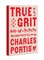 True Grit: A Novel (Deluxe Edition)