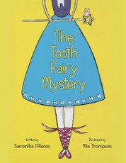 The Tooth Fairy Mystery