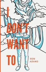I Don't Want To