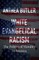White Evangelical Racism