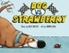 Dog vs. Strawberry