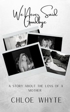We Never Said Goodbye