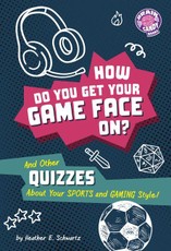 How Do You Get Your Game Face On?