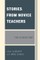 Stories from Novice Teachers