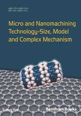 Micro and Nanomachining Technology - Size, Model and Complex Mechanism